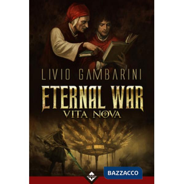 Vita Nova. Eternal war. Vol. 2