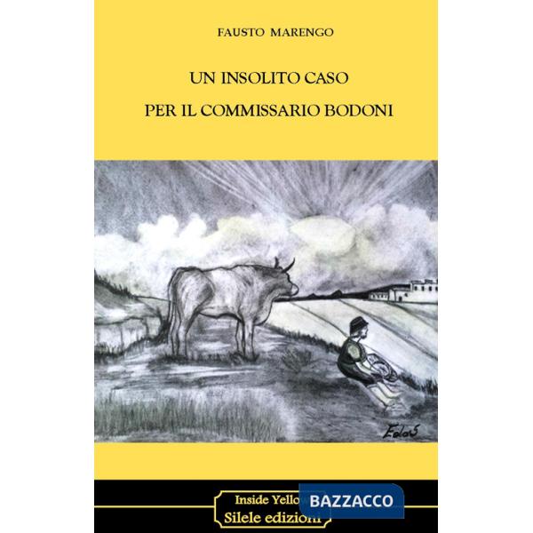 Insolito caso per il commissario Bodoni (Un)