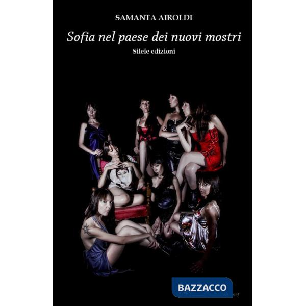 Sofia nel paese dei nuovi mostri