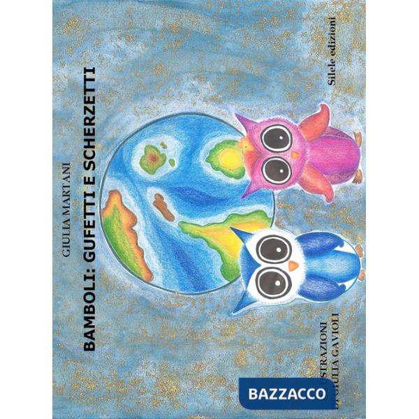 Bamboli: gufetti e scherzetti