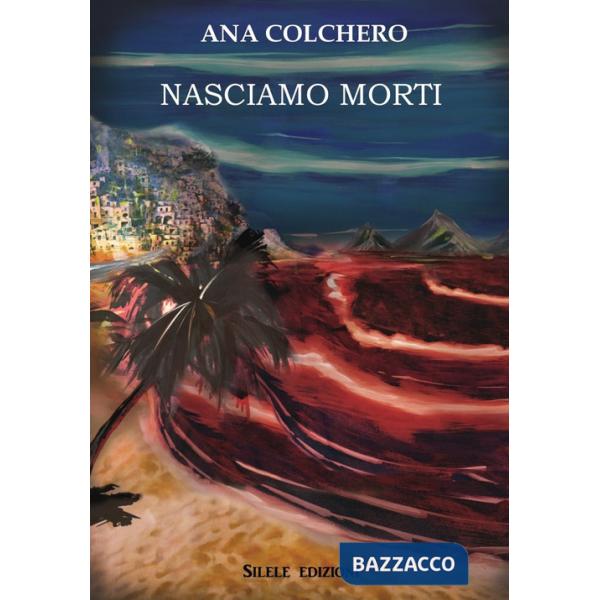 Nasciamo morti