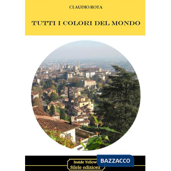 Tutti i colori del mondo