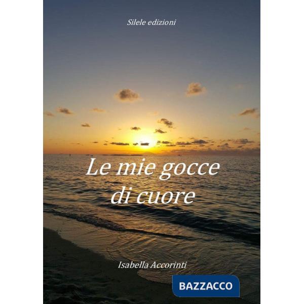 Mie gocce di cuore (Le)