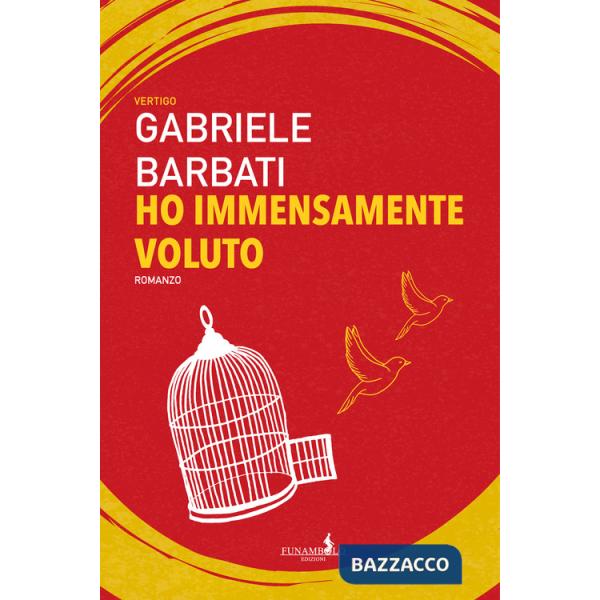 Ho immensamente voluto