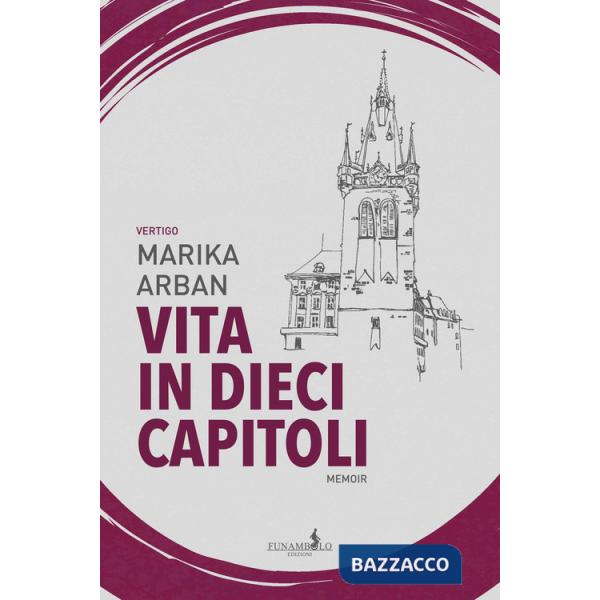 Vita in dieci capitoli