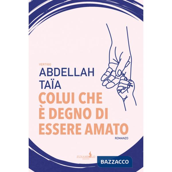 Colui che è degno di essere amato