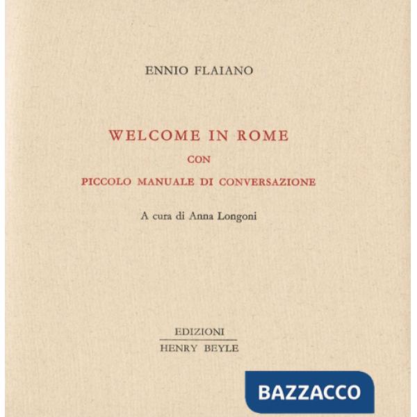 Welcome in Rome. Piccolo manuale di conversazione