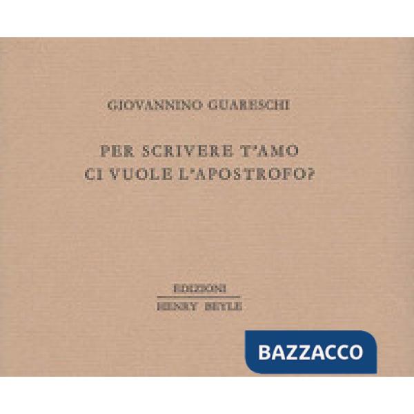 Per scrivere t'amo ci vuole l'apostrofo?