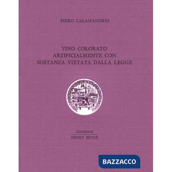 Vino colorato artificialmente con sostanza vietata dalla legge