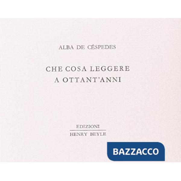 Che cosa leggere a ottant'anni