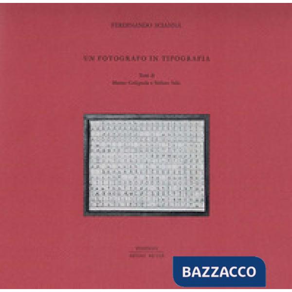 Fotografo in tipografia. Ediz. illustrata (Un)