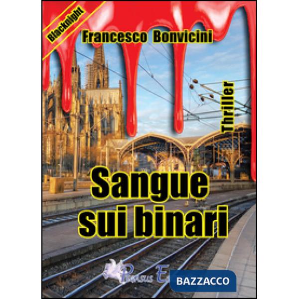 Sangue sui binari