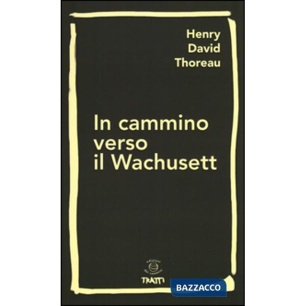 In cammino verso il Wachusett