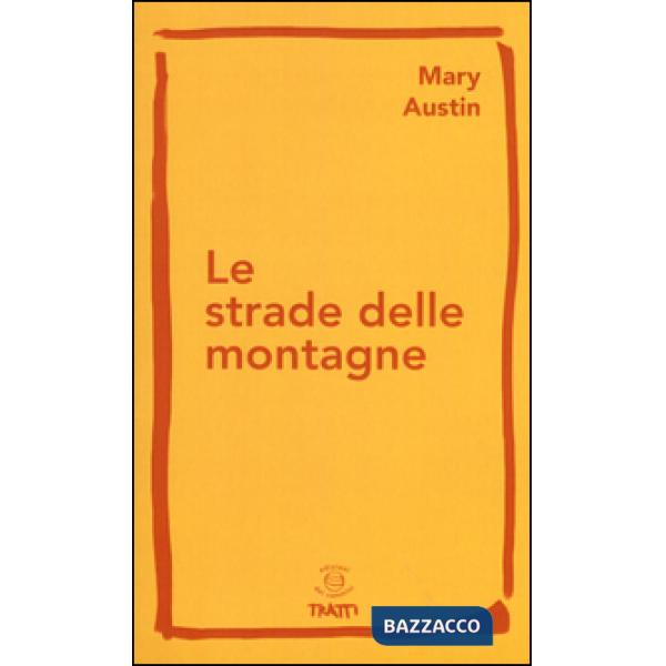 Strade delle montagne (Le)
