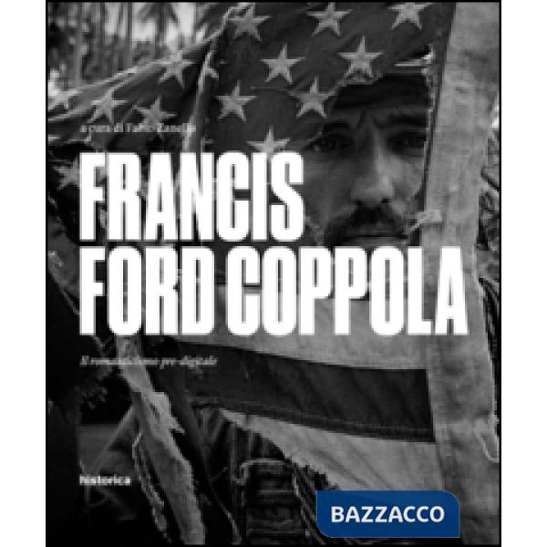 Francis Ford Coppola. Il romanticismo pre-digitale