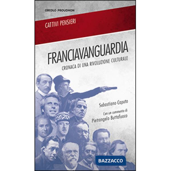 Franciavanguardia. Cronaca di una rivoluzione culturale