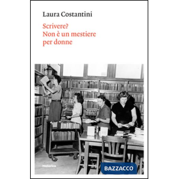 Scrivere? Non è un mestiere per donne