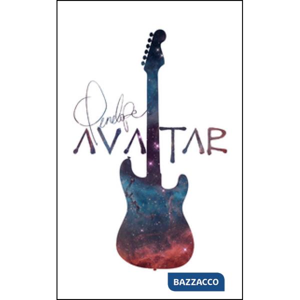 Avatar. Dialogo con l'Universo. L'origine della musica