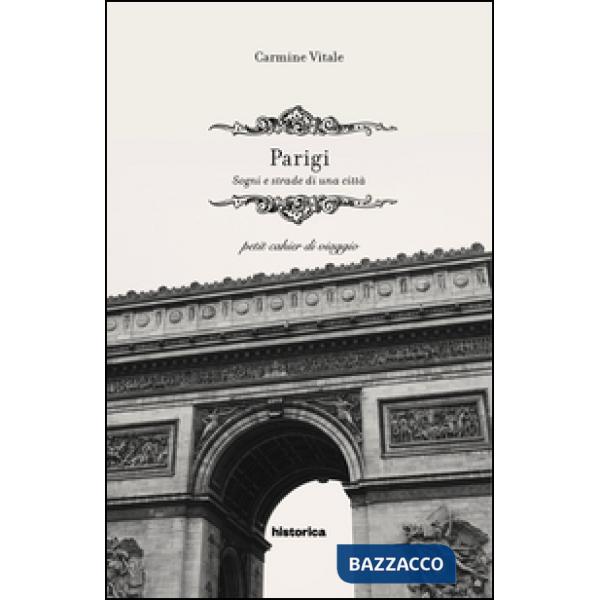 Parigi. Sogni e strade di una città
