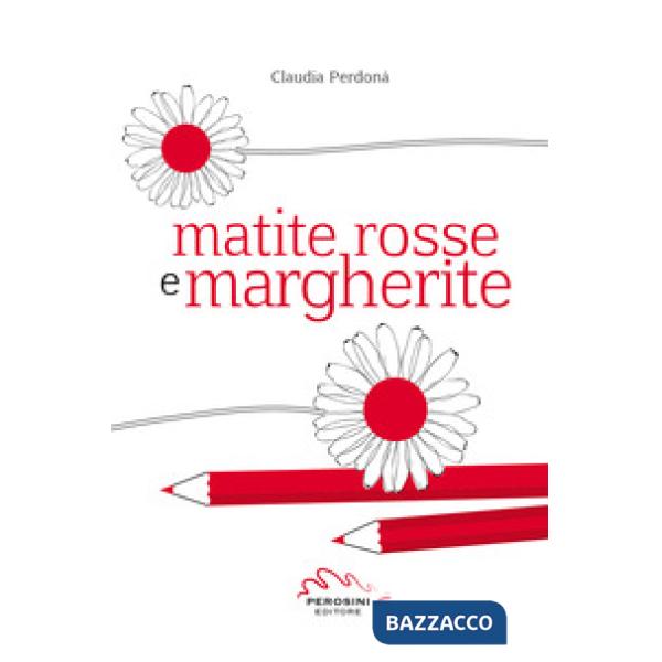 Matite rosse e margherite