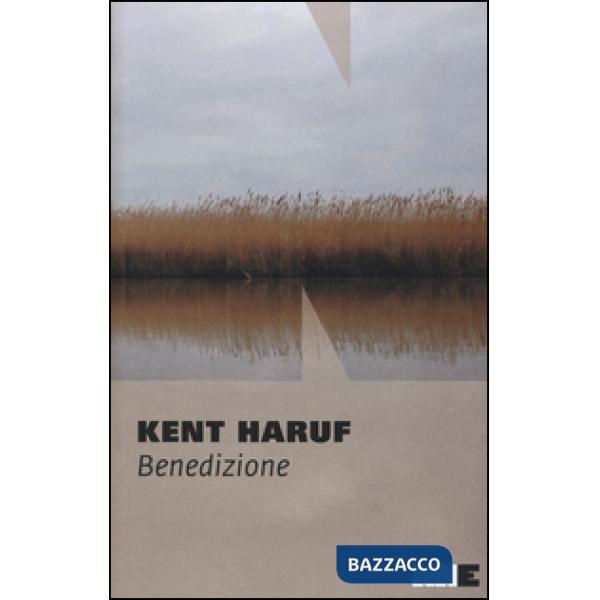 Benedizione. Trilogia della pianura. Vol. 3