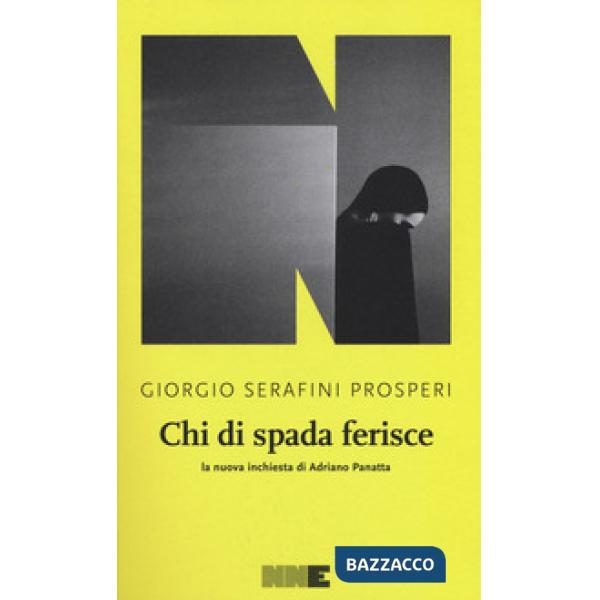 Chi di spada ferisce. La nuova inchiesta di Adriano Panatta