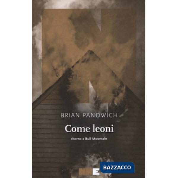 Come leoni. Ritorno a Bull Mountain