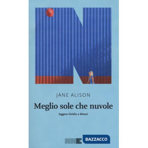 Meglio sole che nuvole. Leggere Ovidio a Miami