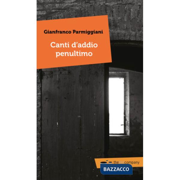 Canti d'addio penultimo