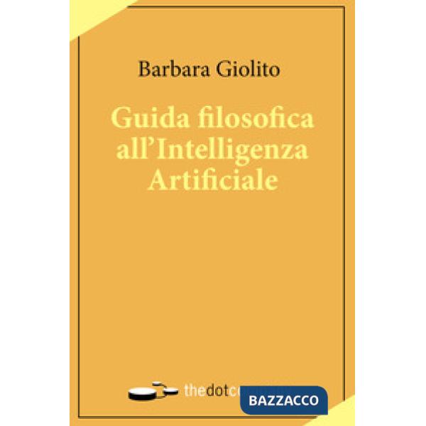 Guida filosofica all'Intelligenza Artificiale