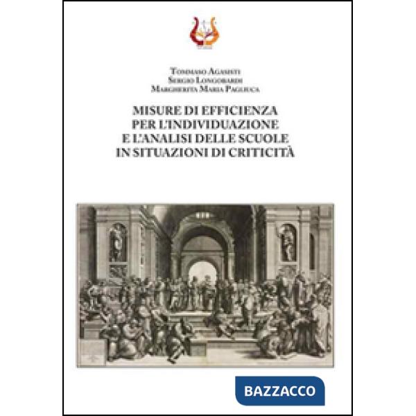 Misure di efficienza per l'individuazione e l'analisi delle scuole in situazioni di criticità