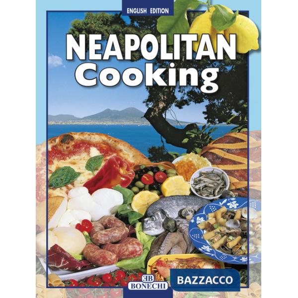 Cucina napoletana. Ediz. inglese (La)