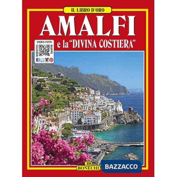 Amalfi e la «Divina Costiera»