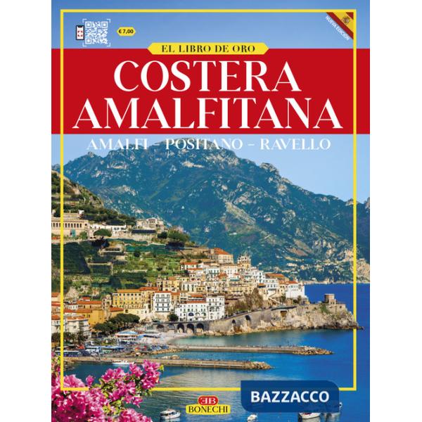 Amalfi e la «Divina Costiera». Ediz. spagnola