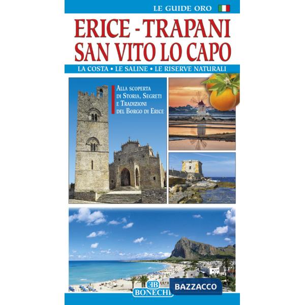 Erice. Trapani. San Vito Lo Capo