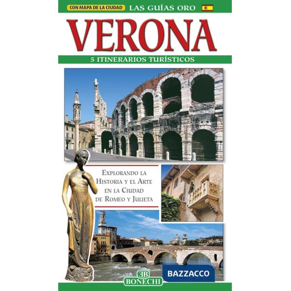 Verona. 5 itinerarios turisticos