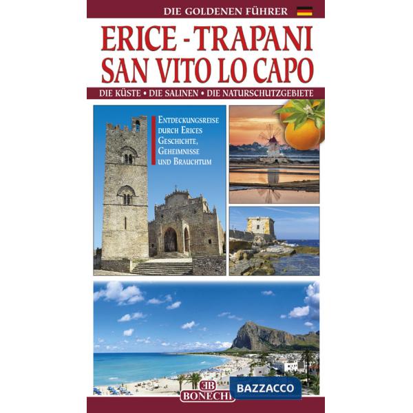 Erice. Trapani. San Vito Lo Capo. Ediz. tedesca