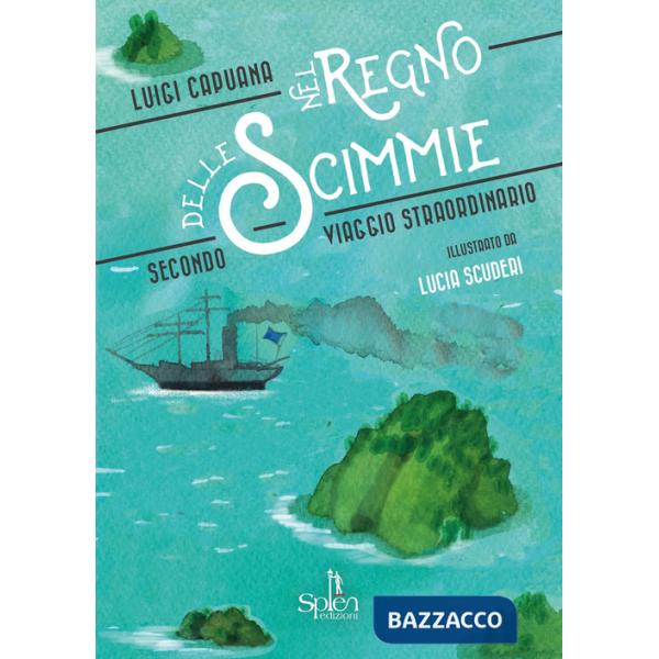 Nel regno delle scimmie. Secondo viaggio straordinario