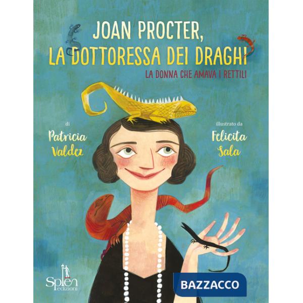 Joan Procter, la dottoressa dei draghi. La donna che amava i rettili