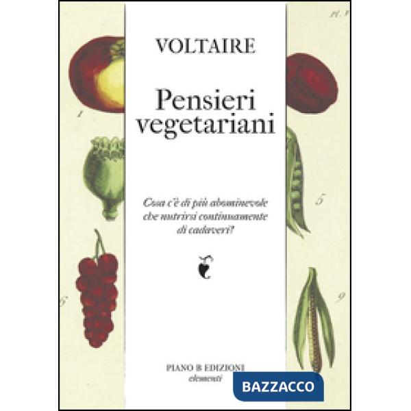 Pensieri vegetariani. Cosa c'è di più abominevole che nutrirsi continuamente di cadaveri?