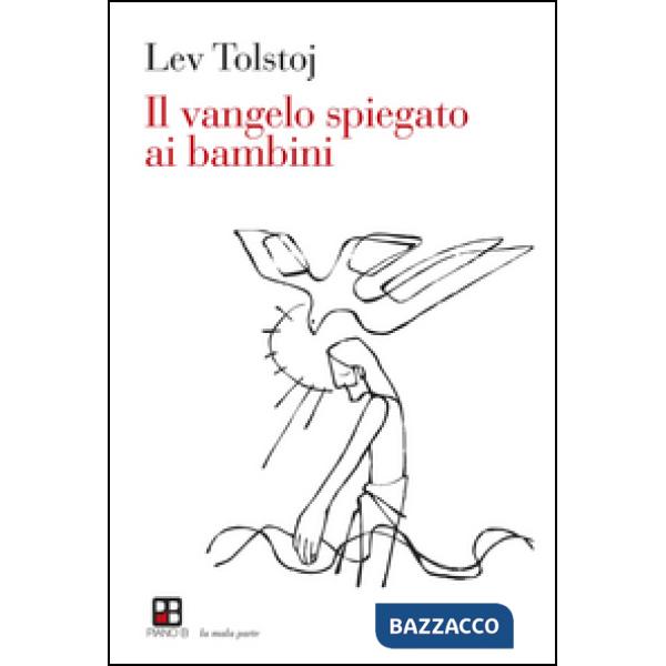Vangelo spiegato ai bambini (Il)