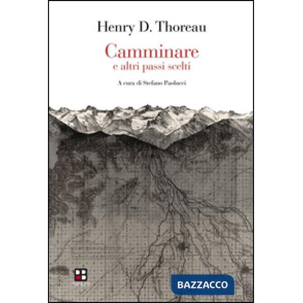 Camminare e altri passi scelti