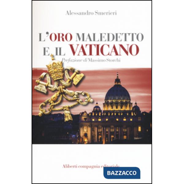 Oro maledetto e il Vaticano (L')