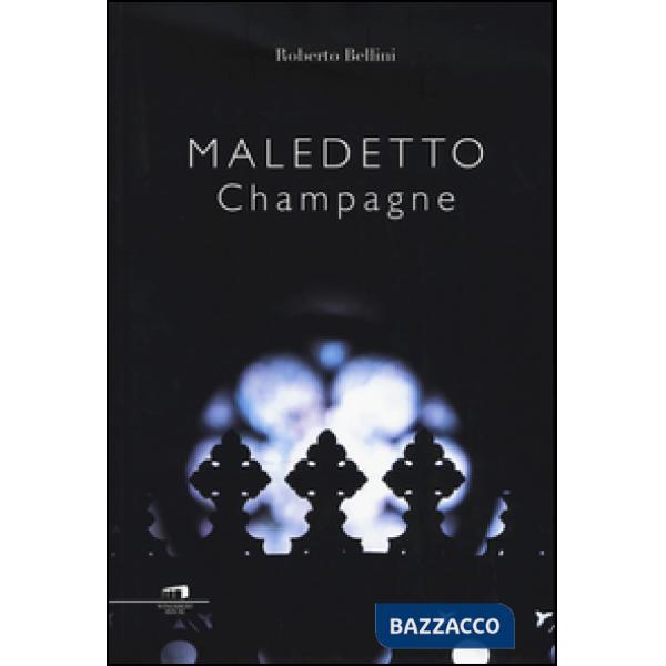 Maledetto champagne