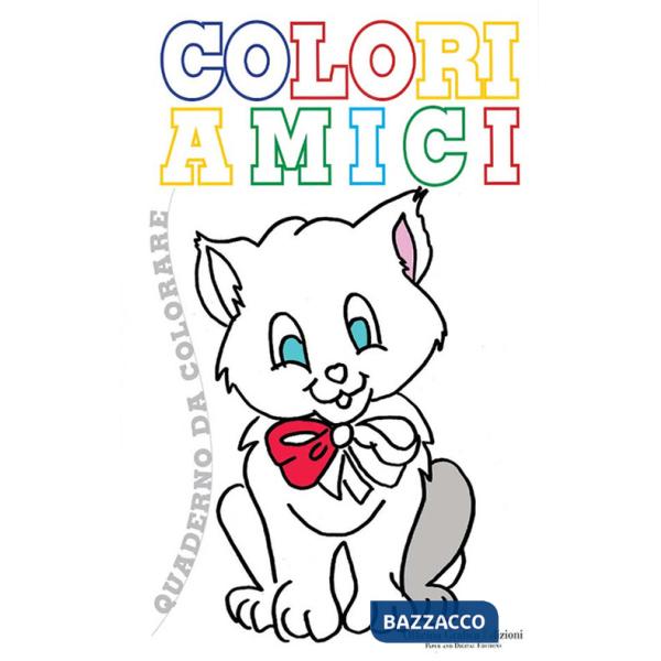 Coloriamici. Libro per bambini da colorare. Ediz. illustrata