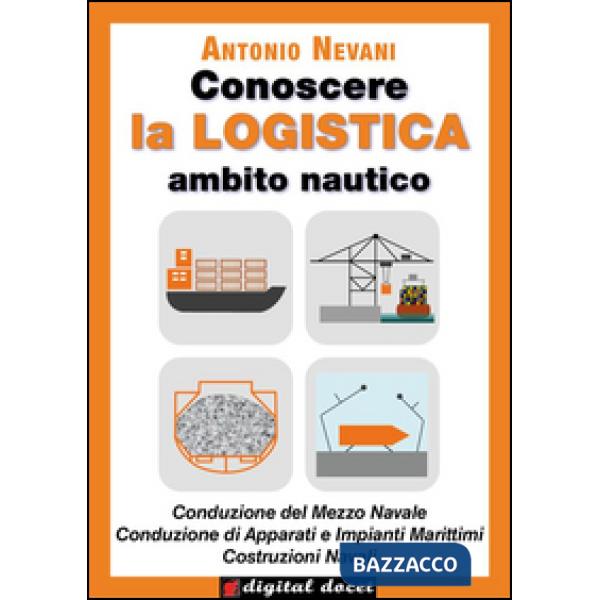 CONOSCERE LA LOGISTICA - AMBITO NAUTICO