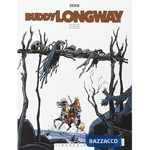 Buddy longway. Vol. 1