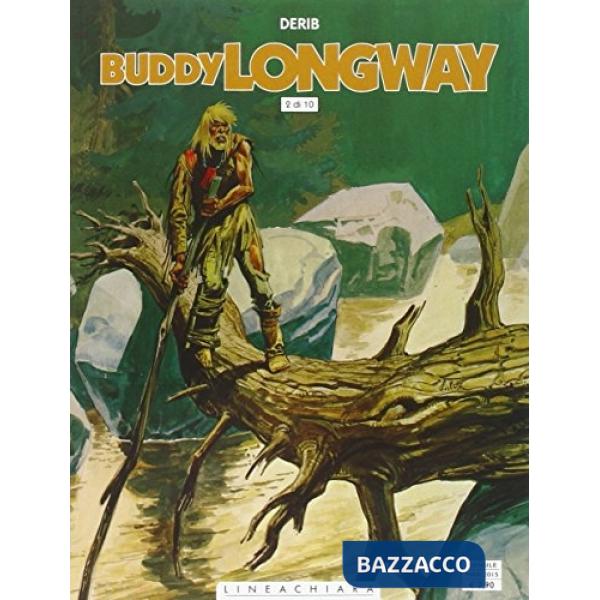 Buddy longway. Vol. 2