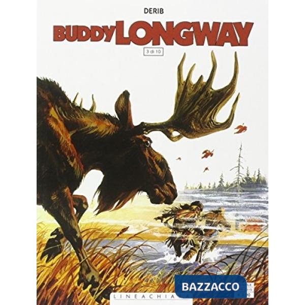 Buddy longway. Vol. 3