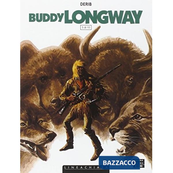 Buddy longway. Vol. 5